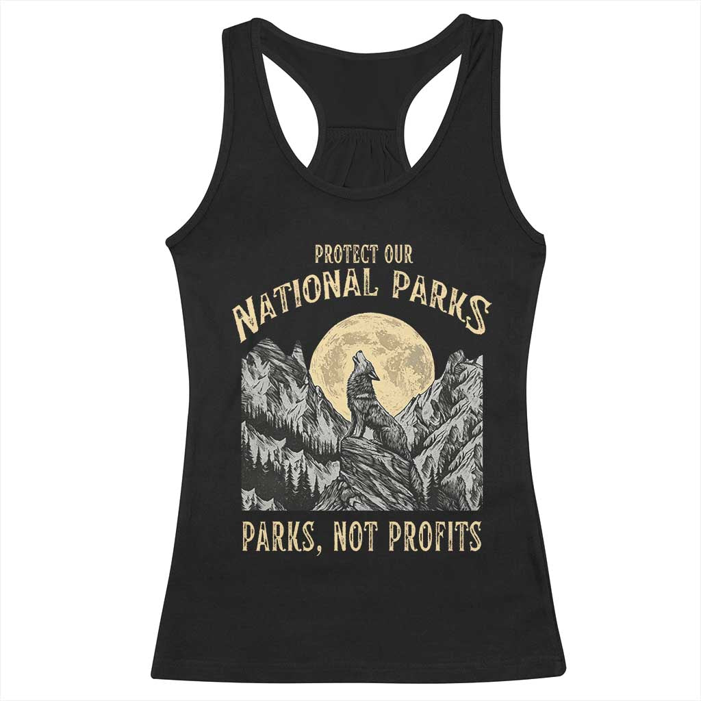 Protect Our National Parks Racerback Tank Top Parks Not Profits Wolf Retro Graphic TS02 Black Print Your Wear