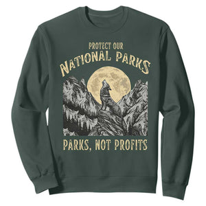 Protect Our National Parks Sweatshirt Parks Not Profits Wolf Retro Graphic TS02 Dark Forest Green Print Your Wear