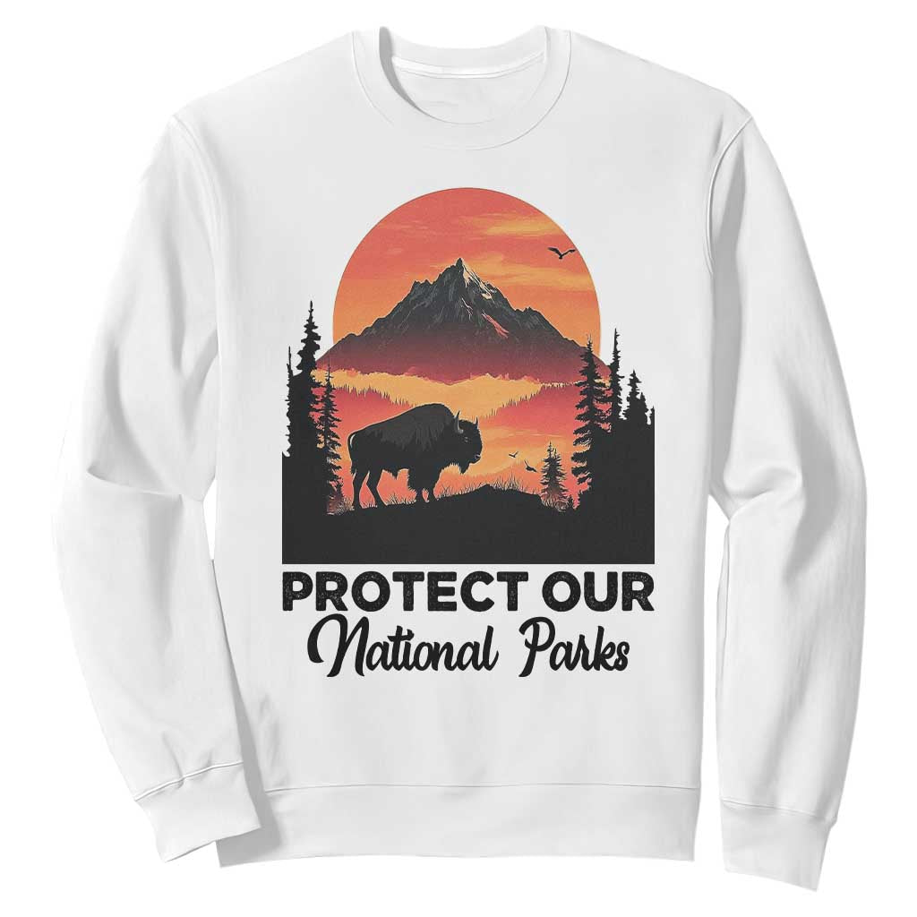 Protect Our National Parks Sweatshirt Bison Buffalo Vintage Graphic TS02 White Print Your Wear