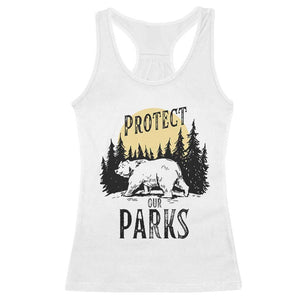 Protect Our Parks Racerback Tank Top Retro Bear Forest Nature Graphic TS02 White Print Your Wear