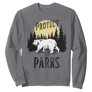 Protect Our Parks Sweatshirt Retro Bear Forest Nature Graphic TS02 Charcoal Print Your Wear