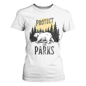 Protect Our Parks T Shirt For Women Retro Bear Forest Nature Graphic TS02 White Print Your Wear