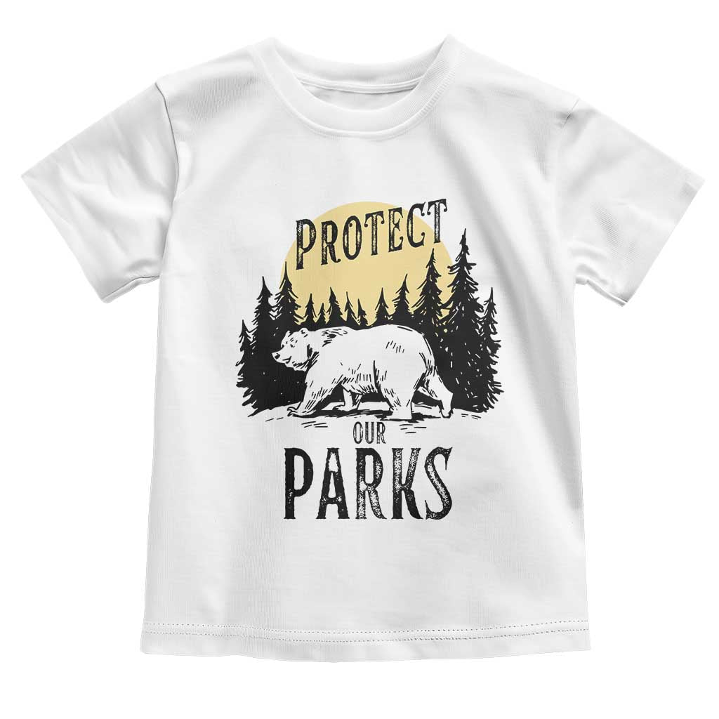 Protect Our Parks Toddler T Shirt Retro Bear Forest Nature Graphic TS02 White Print Your Wear