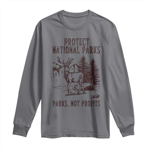 Protect National Parks Long Sleeve Shirt Support Parks Not Profits Deer TS02 Charcoal Print Your Wear