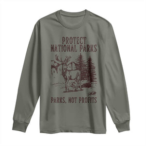 Protect National Parks Long Sleeve Shirt Support Parks Not Profits Deer TS02 Military Green Print Your Wear