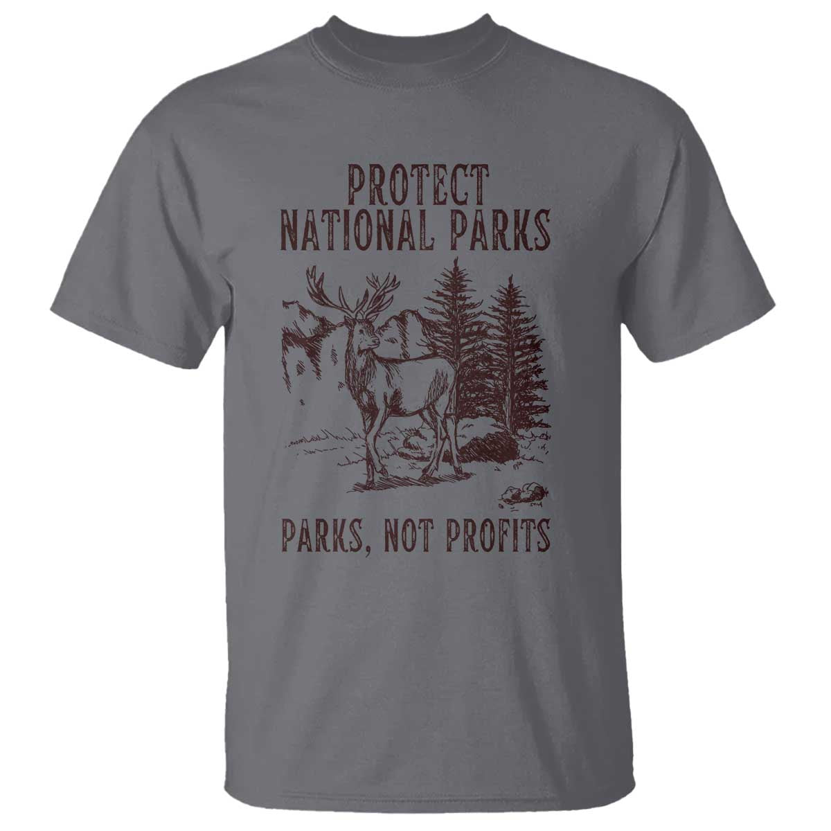 Protect National Parks T Shirt Support Parks Not Profits Deer TS02 Charcoal Print Your Wear
