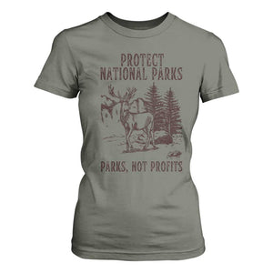 Protect National Parks T Shirt For Women Support Parks Not Profits Deer TS02 Military Green Print Your Wear