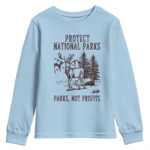 Protect National Parks Youth Sweatshirt Support Parks Not Profits Deer TS02 Light Blue Print Your Wear