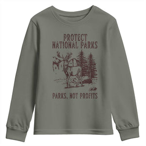 Protect National Parks Youth Sweatshirt Support Parks Not Profits Deer TS02 Military Green Print Your Wear