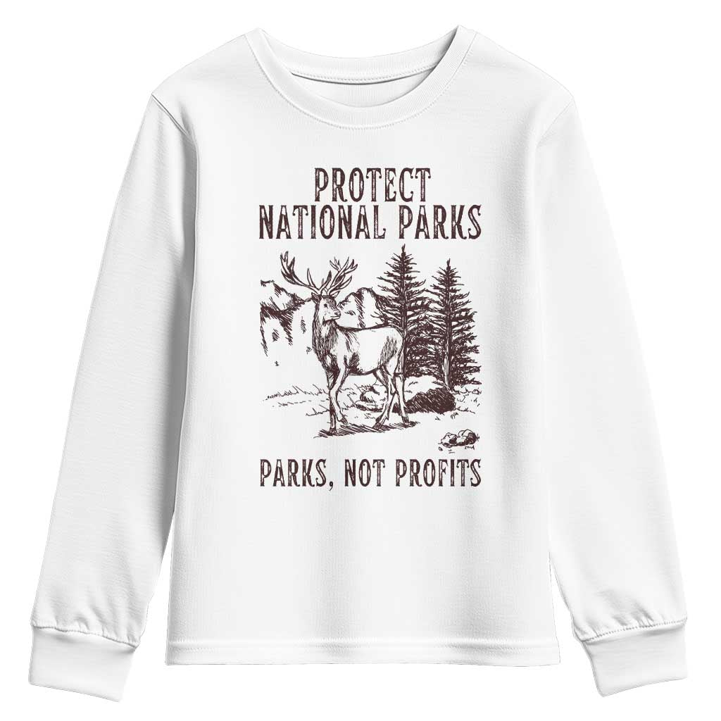 Protect National Parks Youth Sweatshirt Support Parks Not Profits Deer TS02 White Print Your Wear