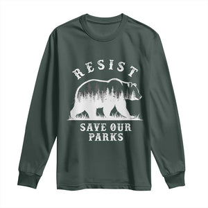 Resist Save Our Parks Long Sleeve Shirt Bear US National Parks Wildlife Nature TS02 Dark Forest Green Print Your Wear