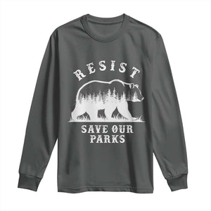 Resist Save Our Parks Long Sleeve Shirt Bear US National Parks Wildlife Nature TS02 Dark Heather Print Your Wear