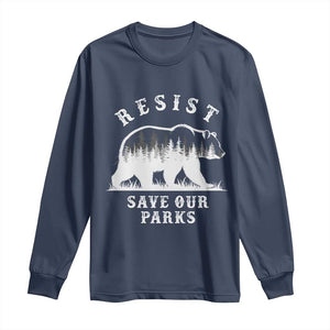 Resist Save Our Parks Long Sleeve Shirt Bear US National Parks Wildlife Nature TS02 Navy Print Your Wear