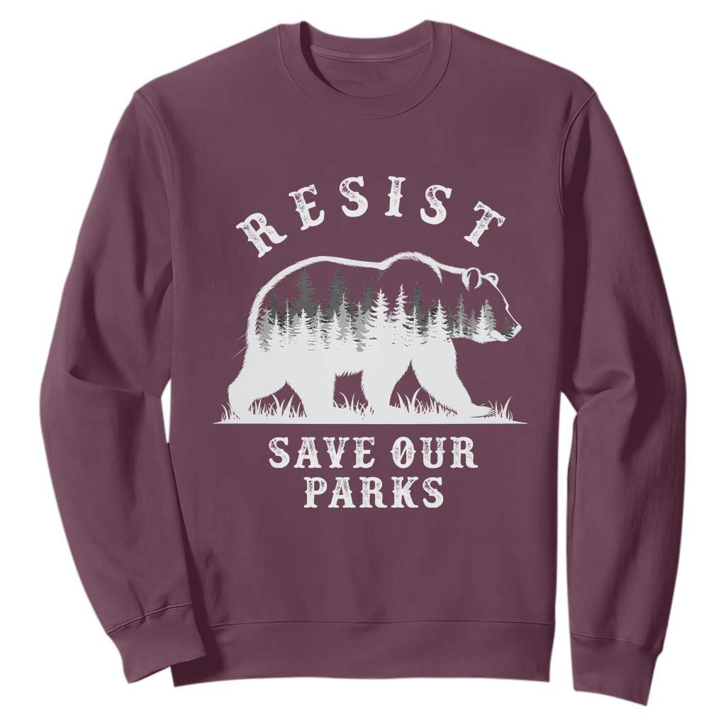 Resist Save Our Parks Sweatshirt Bear US National Parks Wildlife Nature TS02 Maroon Print Your Wear