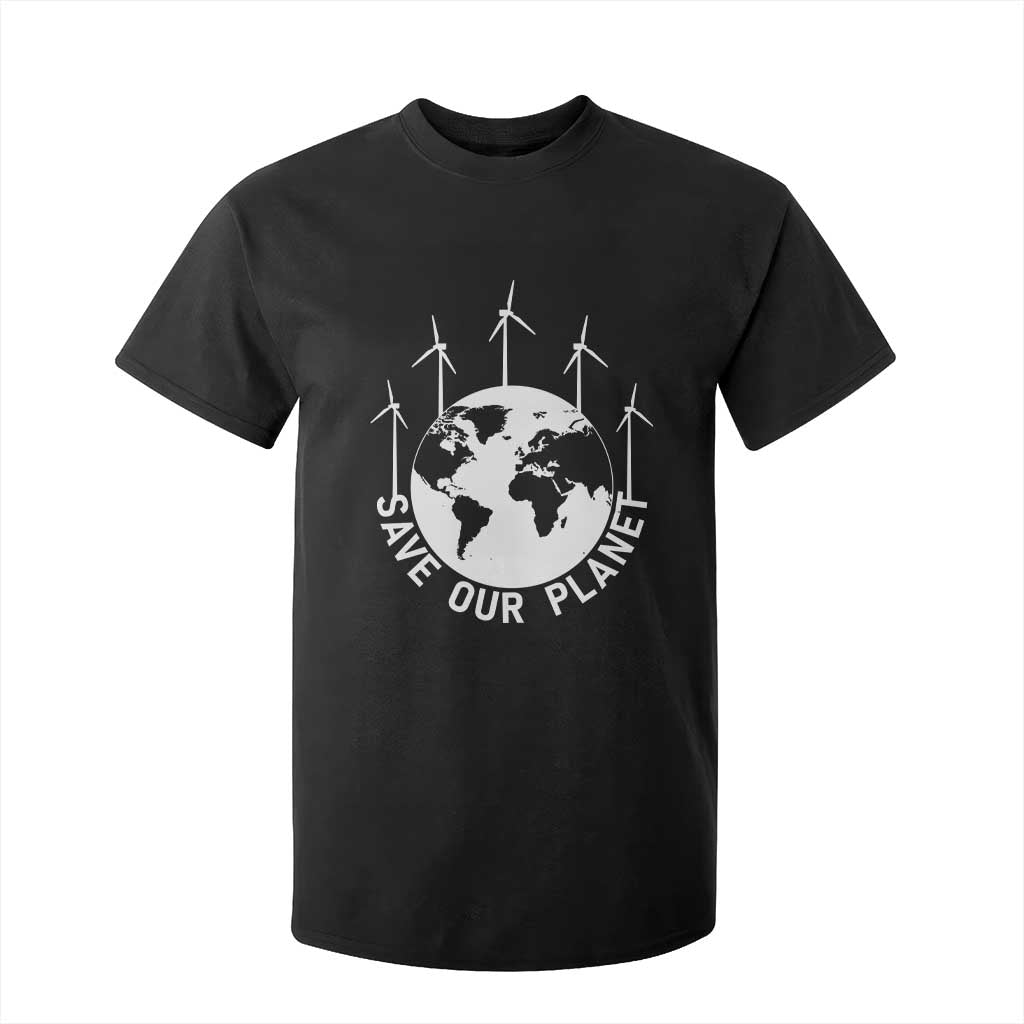 Save Our Planet T Shirt For Kid Wind Power Electricity Earth Day 2025 TS02 Black Print Your Wear