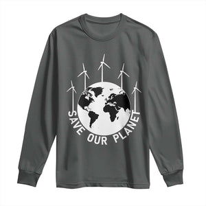 Save Our Planet Long Sleeve Shirt Wind Power Electricity Earth Day 2025 TS02 Dark Heather Print Your Wear