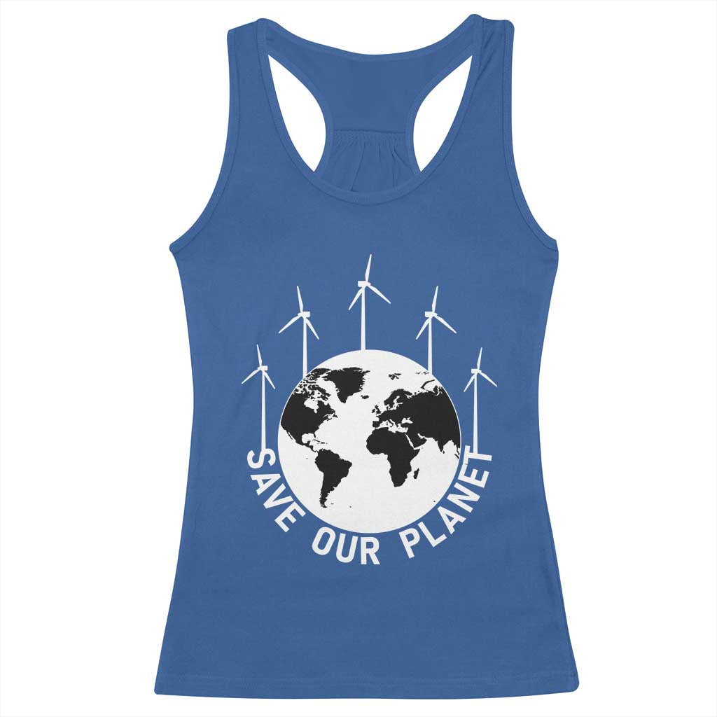 Save Our Planet Racerback Tank Top Wind Power Electricity Earth Day 2025 TS02 Royal Blue Print Your Wear