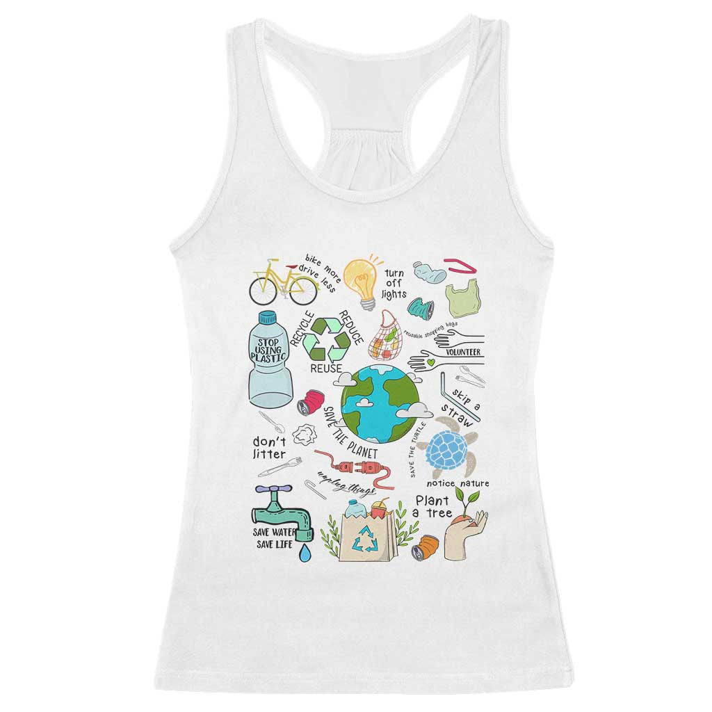 Save The Planet Racerback Tank Top Earth Day Protect Nature Environmental Recycling TS02 White Print Your Wear