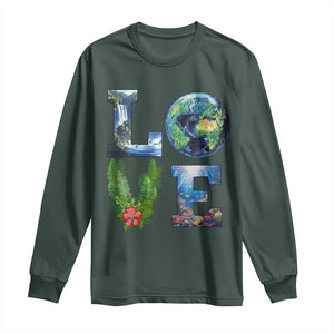 Earth Day LOVE Long Sleeve Shirt Planet Anniversary Everyday TS02 Dark Forest Green Print Your Wear