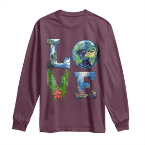 Earth Day LOVE Long Sleeve Shirt Planet Anniversary Everyday TS02 Maroon Print Your Wear