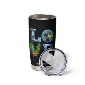 Earth Day LOVE Tumbler Cup Planet Anniversary Everyday TS02 Print Your Wear