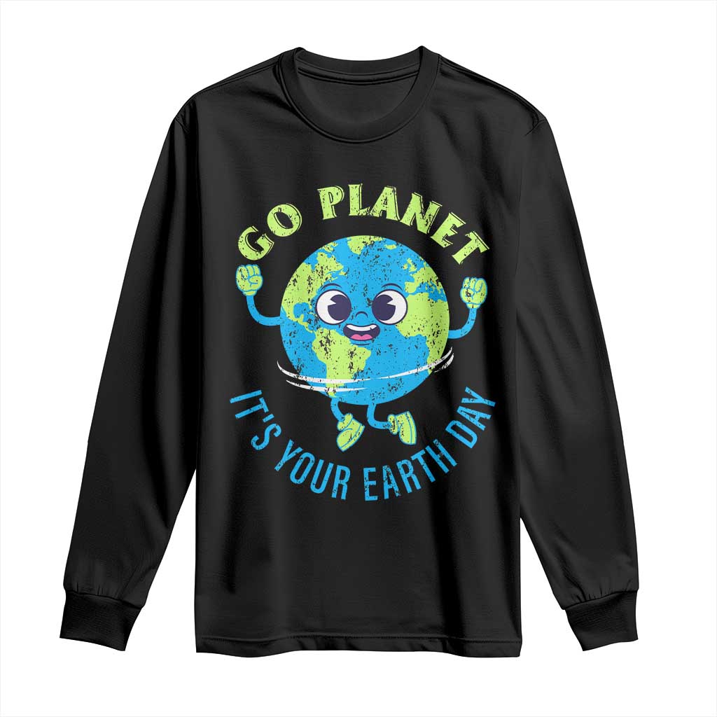 Go Planet It's Your Earth Day Long Sleeve Shirt TS02 Black Print Your Wear