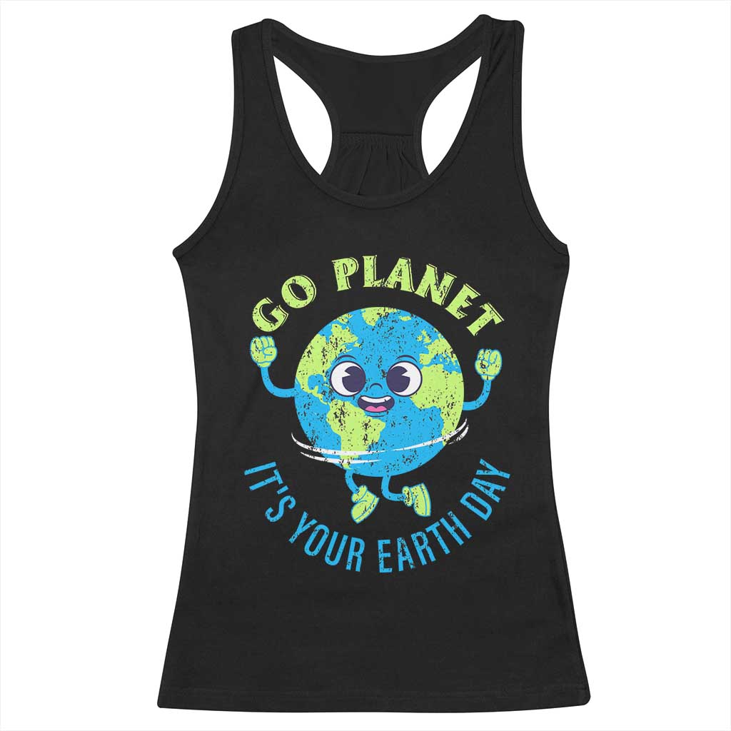 Go Planet It's Your Earth Day Racerback Tank Top TS02 Black Print Your Wear