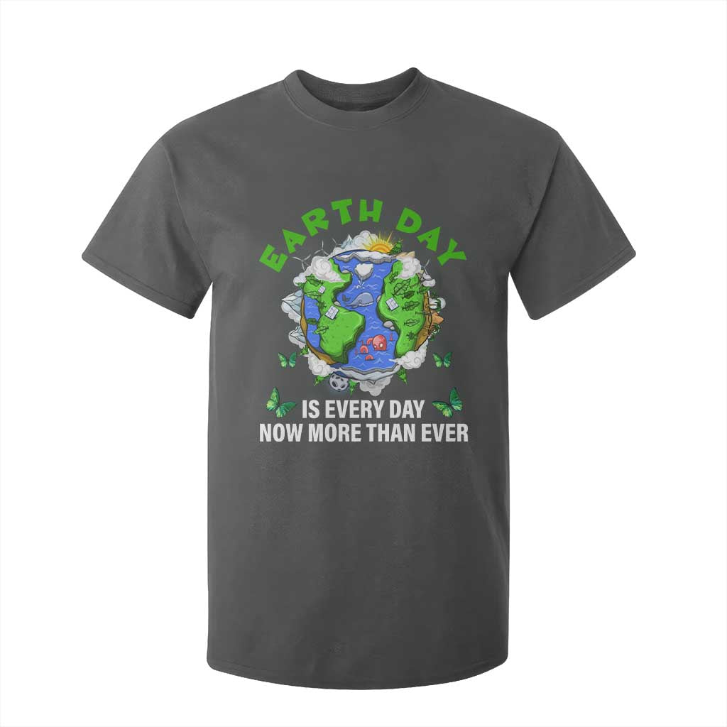 Earth Day Is Every Day T Shirt For Kid Now More Than Ever TS02 Dark Heather Print Your Wear