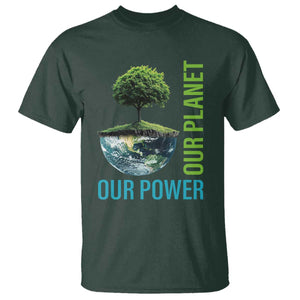 Our Power Our Planet T Shirt Earth Day 2025 TS02 Dark Forest Green Print Your Wear