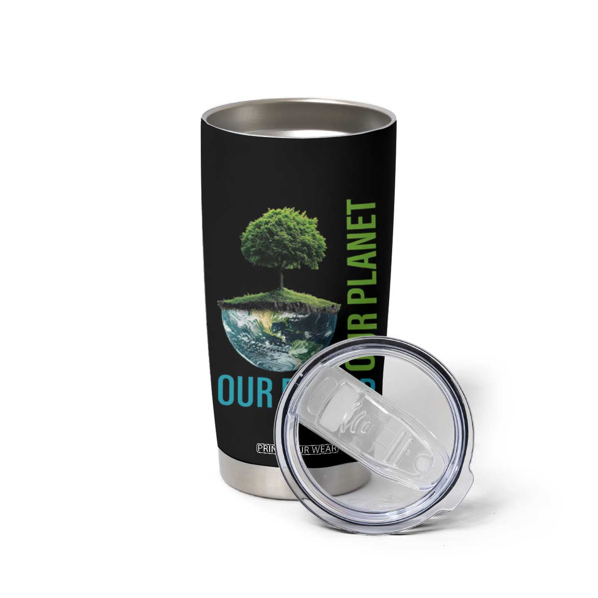 Our Power Our Planet Tumbler Cup Earth Day 2025 TS02 Print Your Wear