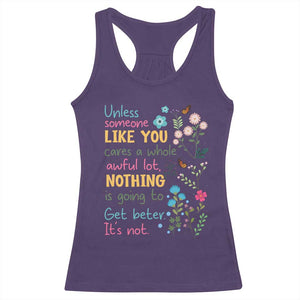 Protect Environment Racerback Tank Top Unless Someone Like You Cares A Whole Awful Lot TS02 Purple Print Your Wear