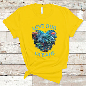 Earth Day T Shirt Love Our Oceans World Ocean Day Earth Day Crisis Environment TS02 Daisy Printyourwear