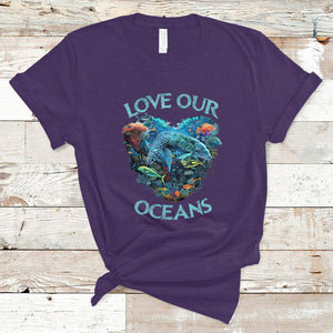 Earth Day T Shirt Love Our Oceans World Ocean Day Earth Day Crisis Environment TS02 Purple Printyourwear