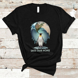 Earth Day T Shirt Animal Wildlife Conservation Penguin Save Our Home Earth Day TS02 Black Printyourwear