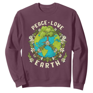Earth Day Sweatshirt Peace Love Earth Happy Earth Day Plant More Trees Go Planet TS02 Maroon Printyourwear