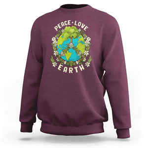 Earth Day Sweatshirt Peace Love Earth Happy Earth Day Plant More Trees Go Planet TS02 Maroon Printyourwear