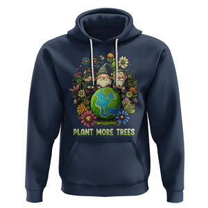 Earth Day Hoodie Plant More Trees Go Green Go Planet Happy Earth Day Gnomes TS02 Navy Printyourwear