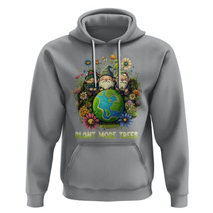 Earth Day Hoodie Plant More Trees Go Green Go Planet Happy Earth Day Gnomes TS02 Sport Gray Printyourwear