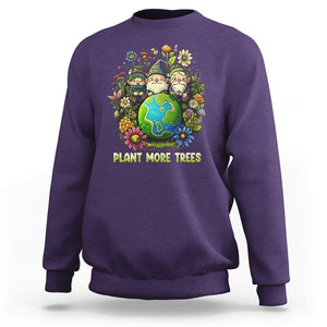 Earth Day Sweatshirt Plant More Trees Go Green Go Planet Happy Earth Day Gnomes TS02 Purple Printyourwear