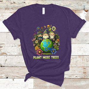 Earth Day T Shirt Plant More Trees Go Green Go Planet Happy Earth Day Gnomes TS02 Purple Printyourwear