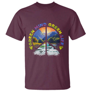 Peace Love Earth Day T Shirt Green Mind Green Life Go Planet Nature TS02 Maroon Printyourwear