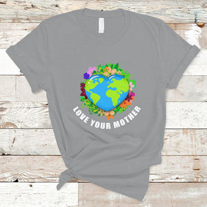 Earth Day T Shirt Love Your Mother Go Planet Go Green Earth Heart TS02 Sport Gray Printyourwear