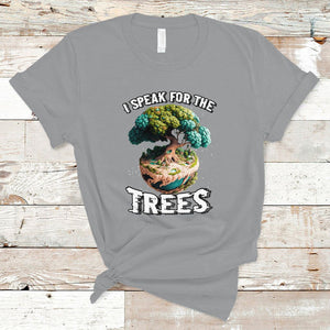 Earth Day T Shirt Speak For The Tree Love Your Mother Go Green TS02 Sport Gray Printyourwear