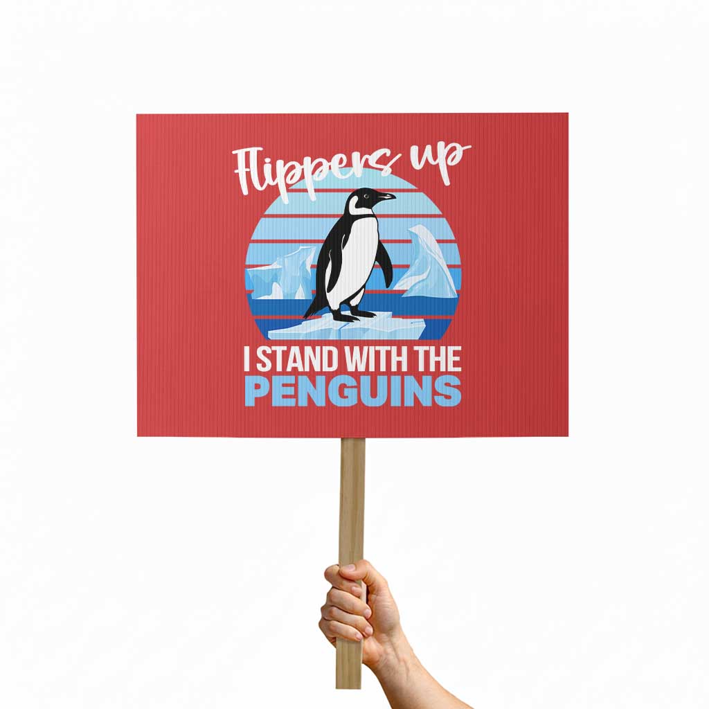 Funny Penguin Resist Protest Sign Flippers Up I Stand With The Penguins TS02 Horizontal 18