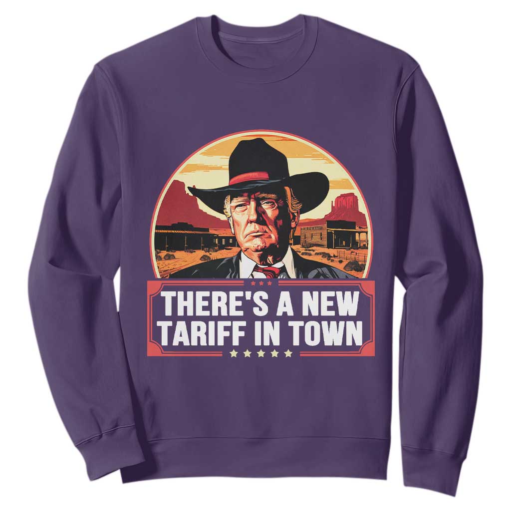 Trump Tariffs Cowboy Sweatshirt Theres A New Tariff In Town Western TS02 Purple Print Your Wear