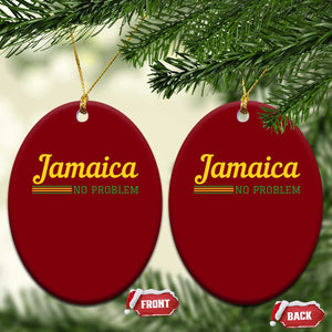 Jamaica No Problem Ceramic Ornament Classic Island Motto and Caribbean Vacation TS02 Print Your Wear