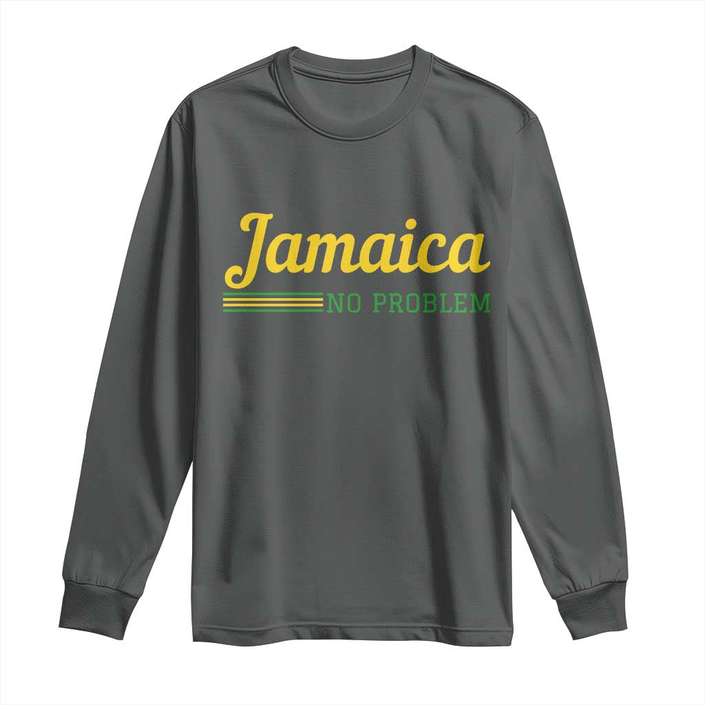 Jamaica No Problem Long Sleeve Shirt Classic Island Motto and Caribbean Vacation TS02 Dark Heather Print Your Wear
