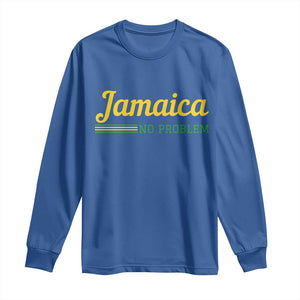 Jamaica No Problem Long Sleeve Shirt Classic Island Motto and Caribbean Vacation TS02 Royal Blue Print Your Wear