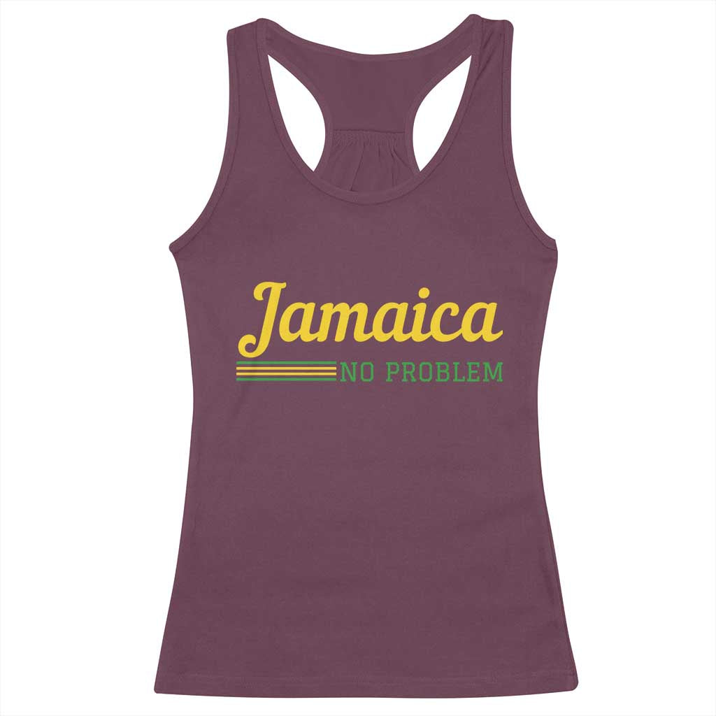 Jamaica No Problem Racerback Tank Top Classic Island Motto and Caribbean Vacation TS02 Maroon Print Your Wear