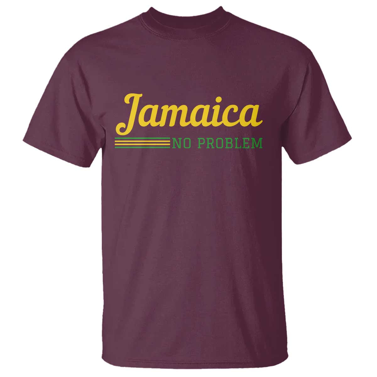 Jamaica No Problem T Shirt Classic Island Motto and Caribbean Vacation TS02 Maroon Print Your Wear
